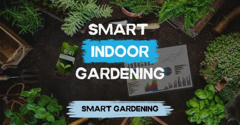 smart indoor gardening